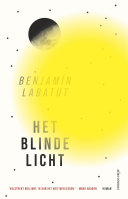 Benjamín Labatut, Peter Valkenet — Het blinde licht