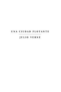 Julio Verne — Una ciudad flotante