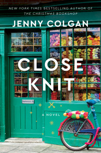 Jenny Colgan — Close Knit