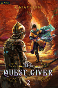 A. Stargazer — The Quest Giver 2: An NPC LitRPG Adventure