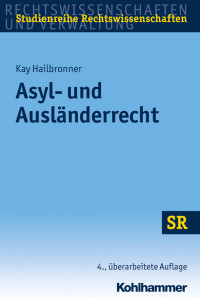 Kay Hailbronner — Asyl- und Ausländerrecht