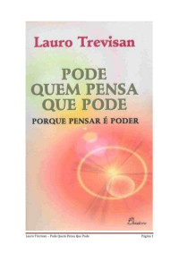 Lauro Trevisan — Pode Quem Pensa Que Pode