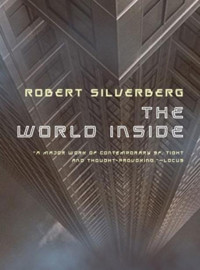 Robert Silverberg — The World Inside