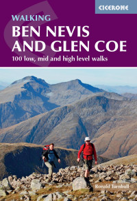 Ronald Turnbull — Ben nevis and glen coe: 100 low, mid and high level walks