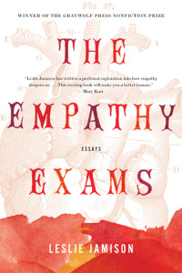 Leslie Jamison — The Empathy Exams