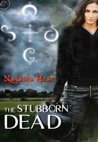 Natasha Hoar — The Stubborn Dead