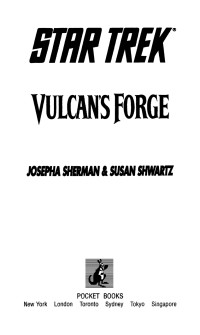 Josepha Sherman;Susan Shwartz; & Susan Shwartz — Star Trek: The Original Series: Vulcan's Forge