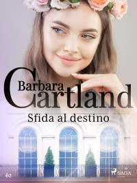 Barbara Cartland — Sfida al destino