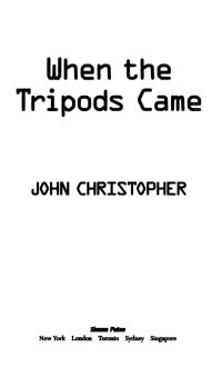 John Christopher — When the Tripods Came