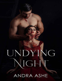 Andra Ashe — Undying Night