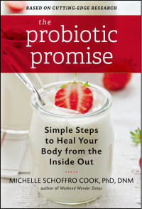 Michelle Schoffro Cook — The Probiotic Promise