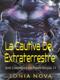 Sonia Nova — La Cautiva Del Extraterrestre