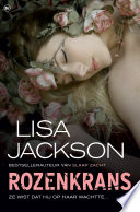 Lisa Jackson — New Orleans 05 - Rozenkrans