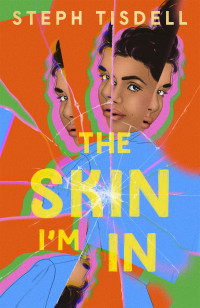 Steph Tisdell — The Skin I'm In