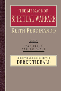 Keith Ferdinando — The Message of Spiritual Warfare