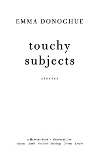 Emma Donoghue — Touchy Subjects