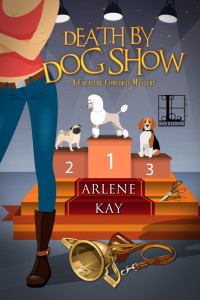Arlene Kay [Kay, Arlene] — Death by Dog Show
