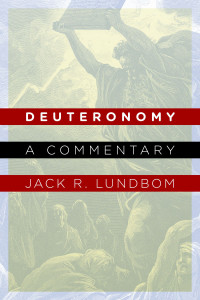 Jack R. Lundbom; — Deuteronomy