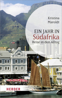 Maroldt, Kristina — Ein Jahr in Südafrika