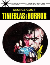 George Goot [Goot, George] — Tinieblas de horror