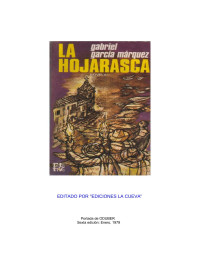 Gabriel GarcÍa Márquez — La hojarasca