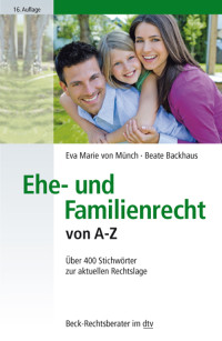 Münch, Eva Marie von. — Ehe- und Familienrecht von A-Z