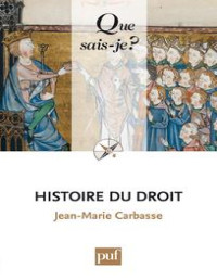 Jean-Marie Carbasse — Histoire du droit