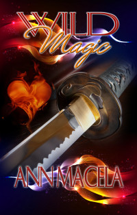 Ann Macela [Macela, Ann] — Wild Magic