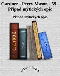 Případ mýtických opic — Gardner - Perry Mason - 59 - Případ mýtických opic