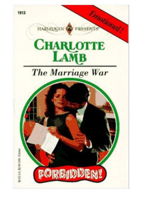 Charlotte Lamb — The Marriage War