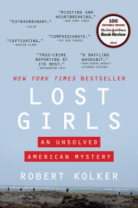 Robert Kolker — Lost Girls