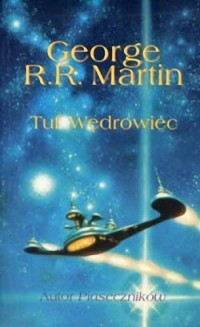 George R. R. Martin — Tuf wędrowiec