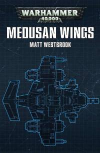 Matt Westbrook — Medusan Wings