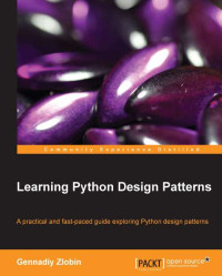 Zlobin, Gennadiy — Learning Python Design Patterns