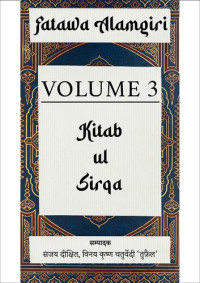 Fatawa Alamgiri  — Kitab-ul-Sirqa - Vol 3 - Fatawa Alamgiri