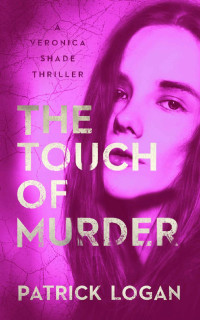Patrick Logan — The Touch of Murder