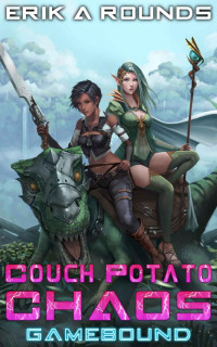 Erik Rounds [Rounds, Erik] — Couch Potato Chaos- Gamebound