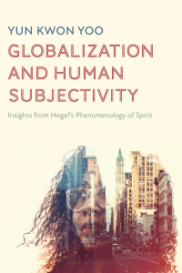 Yun Kwon Yoo; — Globalization and Human Subjectivity