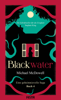 McDowell, Michael — Blackwater 04 - Der Krieg