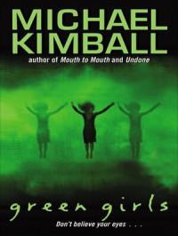 Michael Kimball — Green Girls