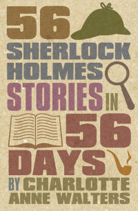 Charlotte Walters — 56 Sherlock Holmes Stories in 56 Days [Arabic]