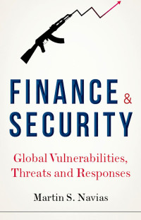 Martin S. Navias — Finance and Security