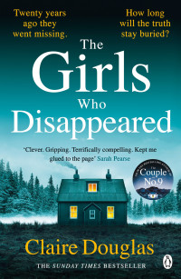 Claire Douglas — The Girls Who Disappeared