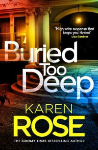 Karen Rose — Buried Too Deep