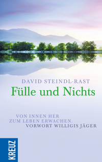 Steindl-Rast, David — Fülle und Nichts