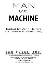 Martin H. Greenberg;John Helfers; & John Helfers — Man Vs Machine