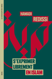 Hamadi Redissi — S'exprimer librement en islam (octobre 2023)