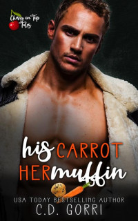 C.D. Gorri — His Carrot Her Muffin