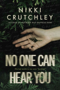 Nikki Crutchley [Crutchley, Nikki] — No One Can Hear You