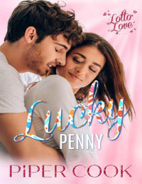 Piper Cook — Lucky Penny: A Curvy Woman Instalove Romance (Lotto Love Book 3)